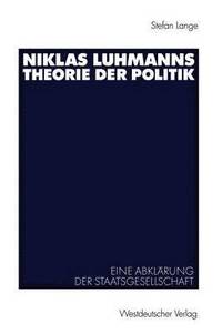 bokomslag Niklas Luhmanns Theorie der Politik