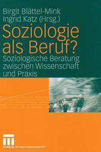 bokomslag Soziologie als Beruf?