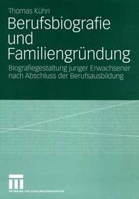 bokomslag Berufsbiografie und Familiengrndung