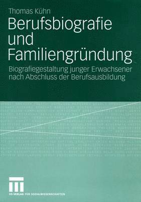 Berufsbiografie und Familiengrndung 1
