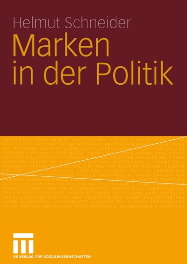 Helmut Schneider - Marken in der Politik, Häftad
