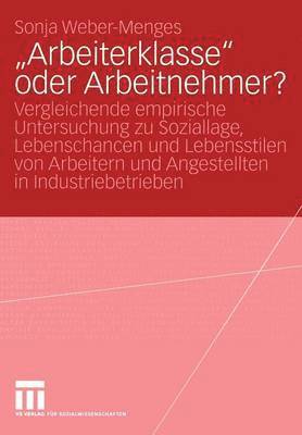 bokomslag ?Arbeiterklasse" oder Arbeitnehmer?