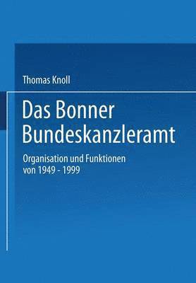 Das Bonner Bundeskanzleramt