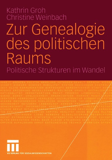 Kathrin Groh, Christine Weinbach - Zur Genealogie des politischen Raums, Häftad