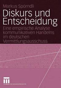 bokomslag Diskurs und Entscheidung