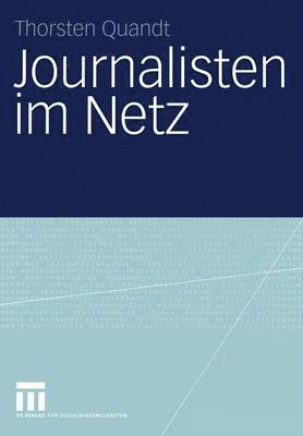 Thorsten Quandt - Journalisten im Netz, Häftad