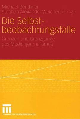 bokomslag Die Selbstbeobachtungsfalle