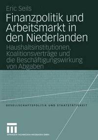 bokomslag Finanzpolitik und Arbeitsmarkt in den Niederlanden