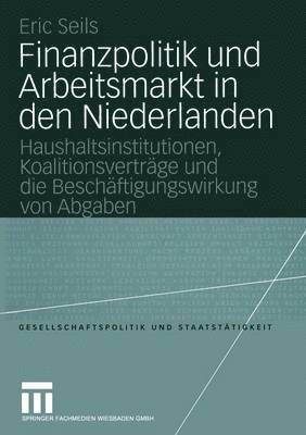 Finanzpolitik und Arbeitsmarkt in den Niederlanden 1