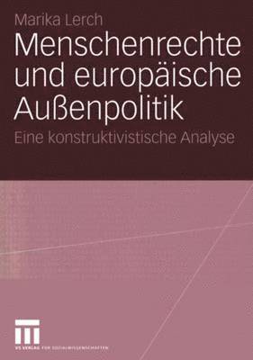 bokomslag Menschenrechte und europische Auenpolitik