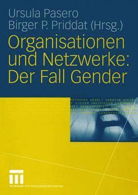 Organisationen und Netzwerke: Der Fall Gender 1