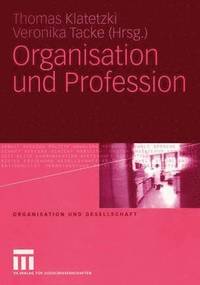 bokomslag Organisation und Profession