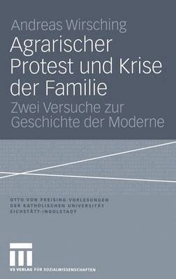 Agrarischer Protest und Krise der Familie