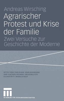 Agrarischer Protest und Krise der Familie 1