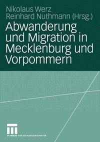 bokomslag Abwanderung und Migration in Mecklenburg und Vorpommern