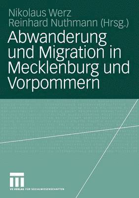 bokomslag Abwanderung und Migration in Mecklenburg und Vorpommern