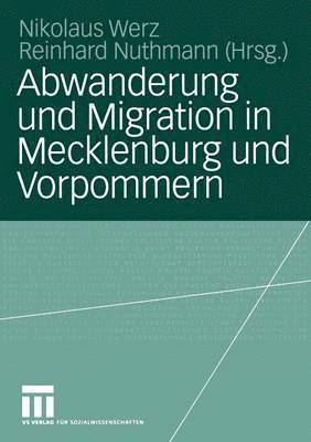 Abwanderung und Migration in Mecklenburg und Vorpommern 1