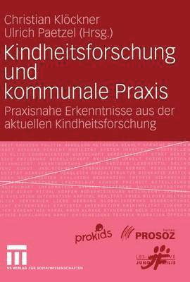 bokomslag Kindheitsforschung und kommunale Praxis