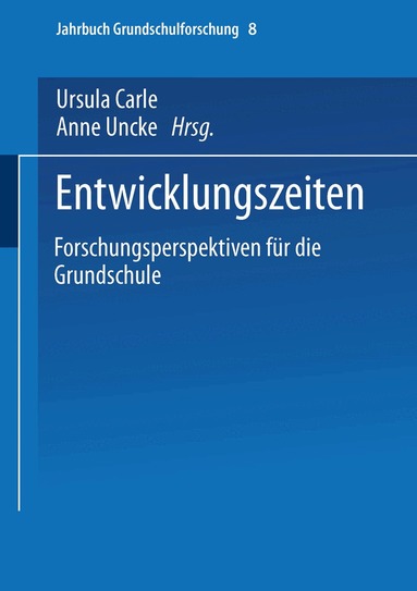 Ursula Carle, Anne Unckel - Entwicklungszeiten, Häftad