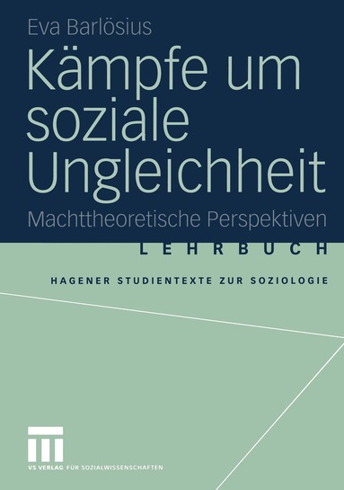 Eva Barlösius - Kämpfe um soziale Ungleichheit, Häftad