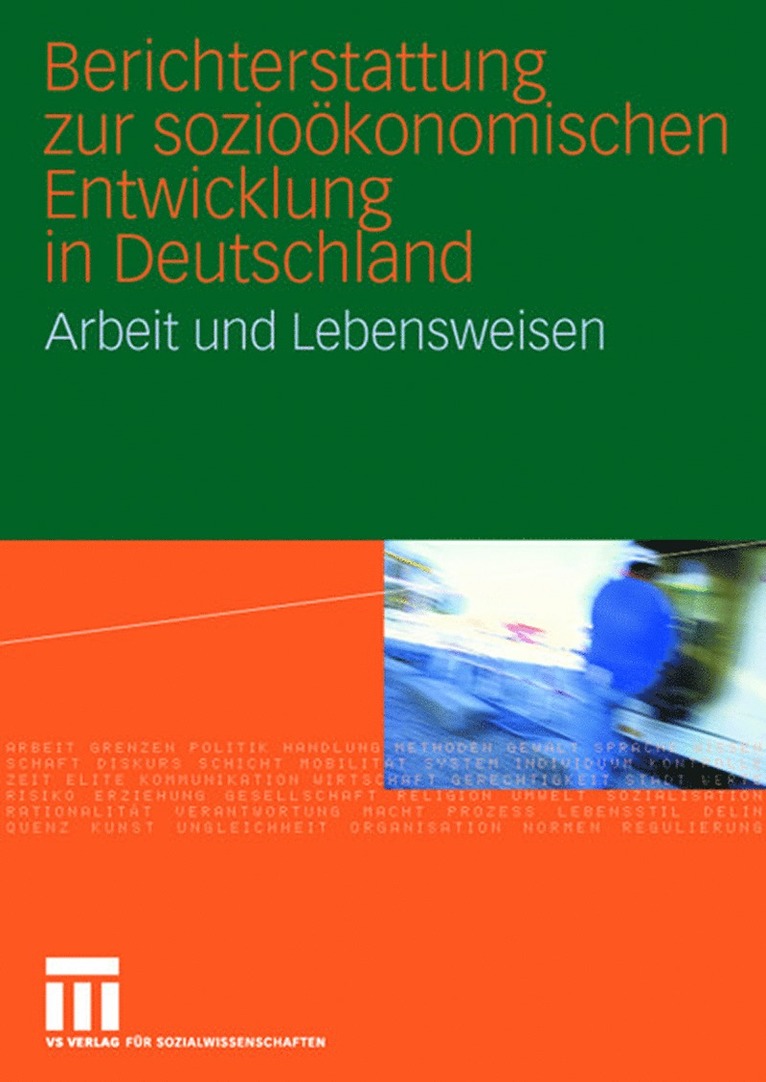 Soziologisches Forschungsinstitut, Institut für Arbeitsmarkt- u. Berufsf., ISF Institut für, Internationales Institut f. empirische, Soziologisches Forschungsinstitut Biblio, Institut Für Arbeitsmarkt- U Berufsf (Ia, Univ G. Ttingen, Institut F. R. Arbeitsmarkt- U. Berufsf - Berichterstattung zur sozioökonomischen Entwicklung in Deutschland, Inbunden