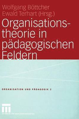 bokomslag Organisationstheorie in pädagogischen Feldern