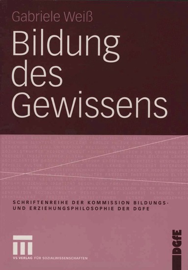 Gabriele Weiß - Bildung des Gewissens, Häftad