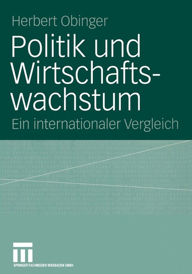 bokomslag Politik und Wirtschaftswachstum