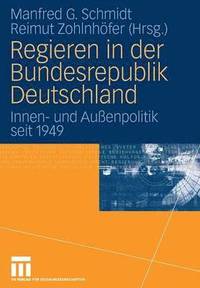 bokomslag Regieren in der Bundesrepublik Deutschland