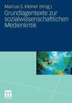 bokomslag Grundlagentexte zur sozialwissenschaftlichen Medienkritik