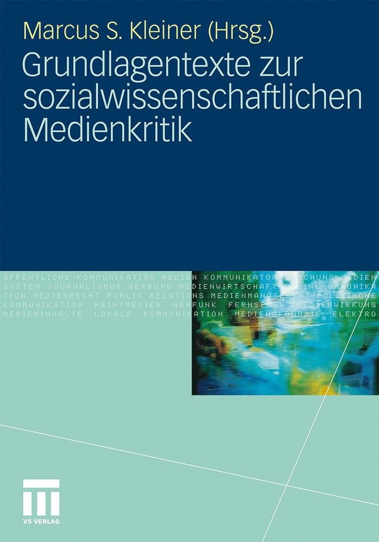 Grundlagentexte zur sozialwissenschaftlichen Medienkritik