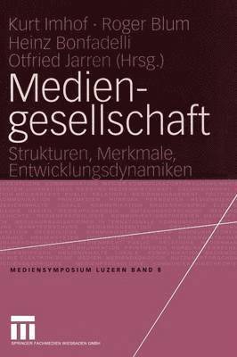 bokomslag Mediengesellschaft