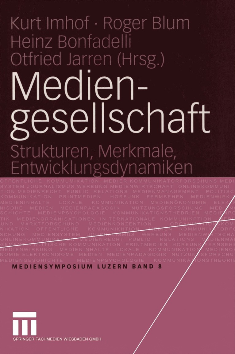 Kurt Imhof, Roger Blum, Heinz Bonfadelli, Otfried Jarren - Mediengesellschaft, Häftad