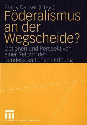 bokomslag Fderalismus an der Wegscheide?