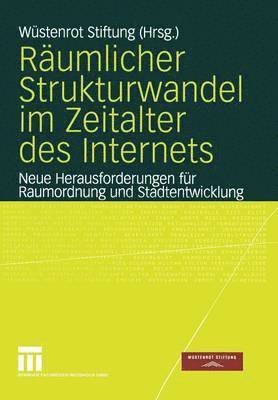 bokomslag Rumlicher Strukturwandel im Zeitalter des Internets