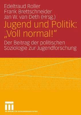 bokomslag Jugend und Politik: &quot;Voll normal!&quot;