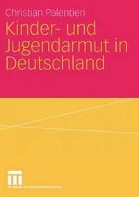 bokomslag Kinder- und Jugendarmut in Deutschland