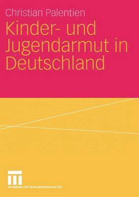Christian Palentien - Kinder- und Jugendarmut in Deutschland, Häftad