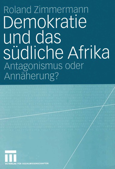 Roland Zimmermann - Demokratie und das südliche Afrika, Häftad