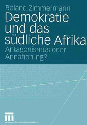 Roland Zimmermann - Demokratie und das südliche Afrika, Häftad