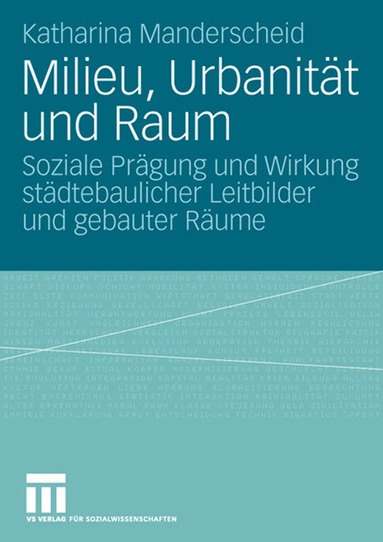 Katharina Manderscheid - Milieu, Urbanität und Raum, Häftad