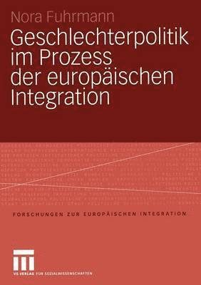 bokomslag Geschlechterpolitik im Prozess der europischen Integration