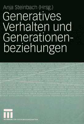 Generatives Verhalten und Generationenbeziehungen 1