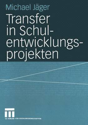 bokomslag Transfer in Schulentwicklungsprojekten