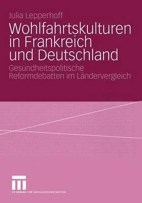 bokomslag Wohlfahrtskulturen in Frankreich und Deutschland