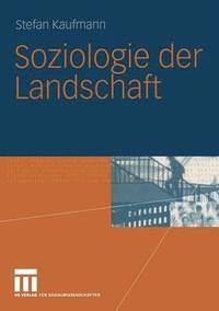 bokomslag Soziologie der Landschaft