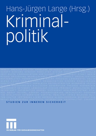 Hans-Jürgen Lange - Kriminalpolitik, Häftad