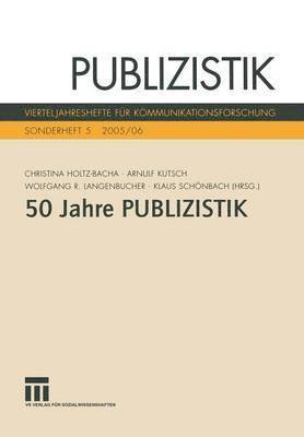 Fnfzig Jahre Publizistik 1