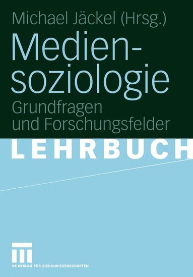 Michael Jäckel - Mediensoziologie, Häftad