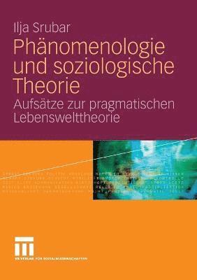 Phnomenologie und soziologische Theorie 1